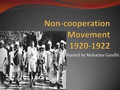 El Movimiento de No Cooperación: Un pilar fundamental en la lucha por la independencia de la India liderada por Mahatma Gandhi